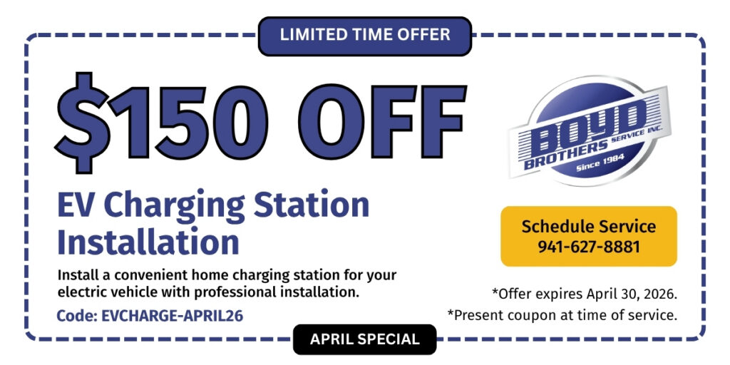 Boyd Brothers Service April special coupon offering $150 off EV charging station installation for convenient home electric vehicle charging, using code EVCHARGE-APRIL26.